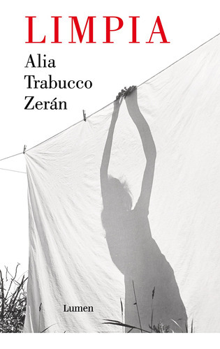 Libro Limpia - Alia Trabucco Zerán