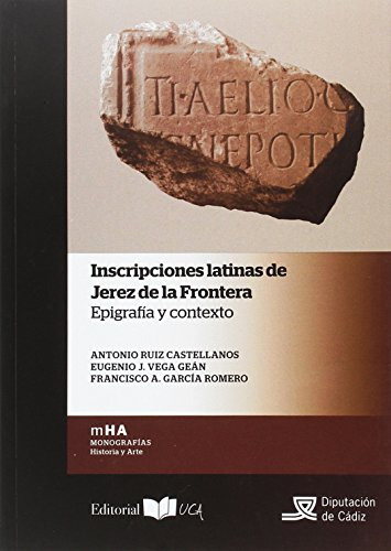 Libro Inscripciones Latinas De Jerez De La Frontera  De Ruiz