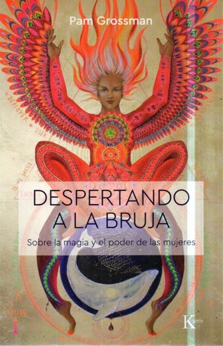 Despertando A La Bruja Pam Grossman 