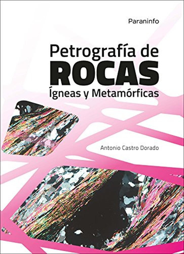 Petrografía De Rocas Ígneas Y Metamórficas (geología)