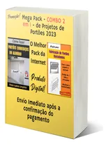 Comprar Pack De Projetos De Portões Basculantes E Corrediços - Combo