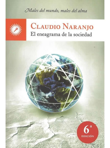 Eneagrama De La Sociedad, El - Claudio Naranjo