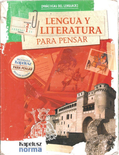 Lengua Y Literatura Para Pensar 2/1 & Antología, Kapelusz