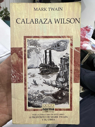Calabaza Wilson - Mark Twain - Norma Cara Y Cruz