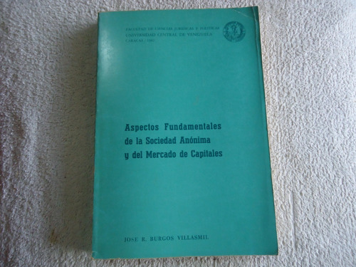 Libro Aspectos Fundamentales De La Sociedad Anónima Y Del...