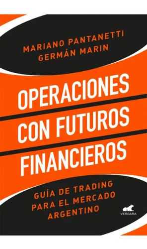 Operaciones Con Futuros Financieros - Pantanetti Mariano (li