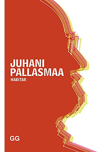 Habitar (bolsillo) - Pallasmaa Juhani (papel), De Vvaa. Editora Gili Gustavo, Capa Mole Em Espanhol, 9999