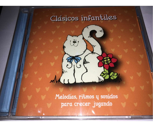 Clásicos Infantiles Melodías, Ritmos Y Sonidos Para Crecer 