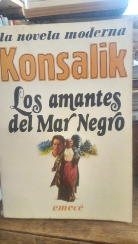 Los Amantes Del Mar Negro - Konsalik