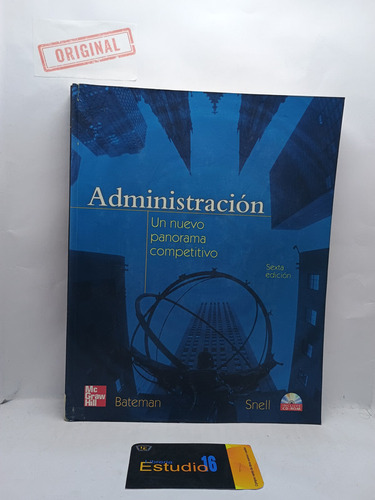 Administracion Un Nuevo Panorama Competitivo (6ª Ed.)