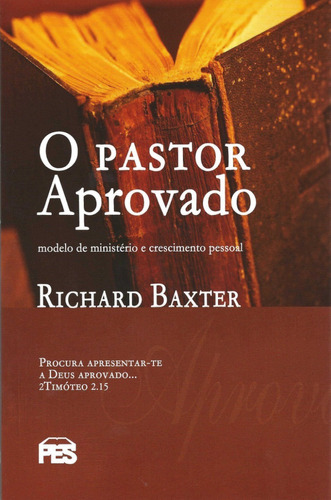O Pastor Aprovado Livro Richard Baxter 