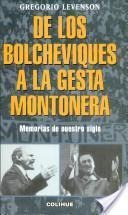 De Los Bolcheviques A La Gesta Montonera