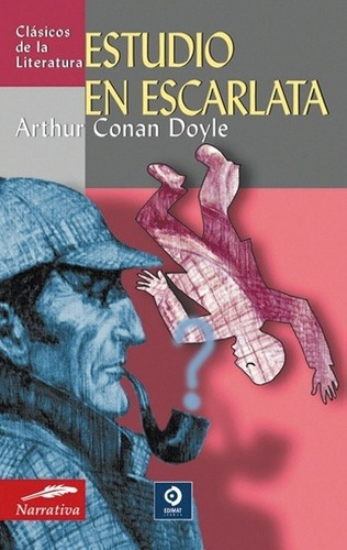 Estudio En Escarlata / Conan Doyle / Edimat