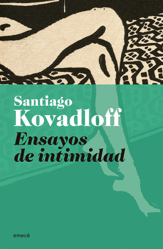 Ensayos De Intimidad. Nueva Edición 2024 - Santiago Kovadlof
