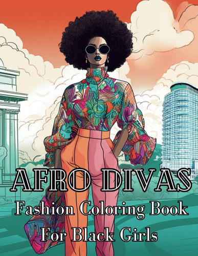 Libro: Afro Divas: Fashion Coloring Book For Black Girls: