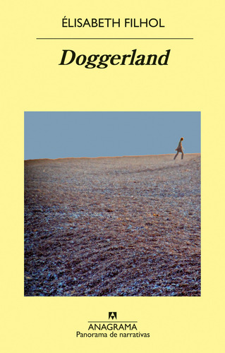 Doggerland, de Varios. Editorial Anagrama, tapa pasta blanda, edición 1 en español, 2020