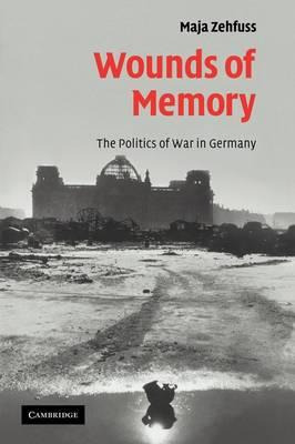 Libro Wounds Of Memory : The Politics Of War In Germany -...