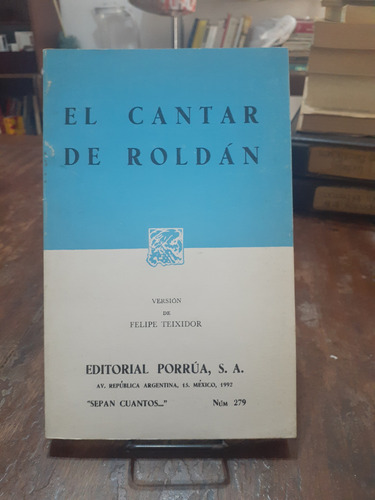 El Cantar De Roldan. Anónimo.  Editorial Porrua 