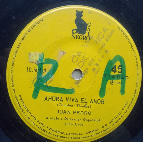 Vinilo Single Juan Pedro Ahora Viva El Amor 