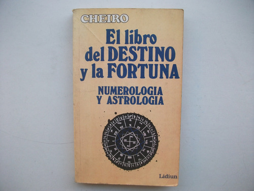 Libro Destino Y Fortuna - Numerología Y Astrología - Cheiro (Usado)