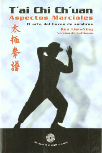 Libro Tai Chi Chuan Aspectos Marciales De Kuo Lien Ying Grup