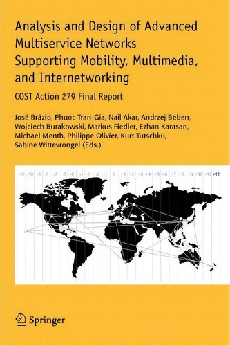 Analysis And Design Of Advanced Multiservice Networks Supporting Mobility, Multimedia, And Intern..., De Jose Brazio. Editorial Springer Verlag New York Inc, Tapa Blanda En Inglés