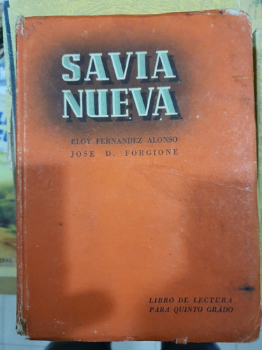 Libro De Lectura Para 5to.grado Savia Nueva  De 1951