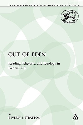 Libro Out Of Eden: Reading, Rhetoric, And Ideology In Gen...