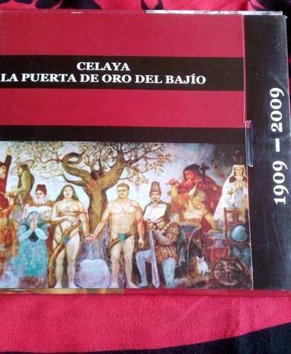 Libro Celaya La Puerta De Oro Del Bajío Varios 