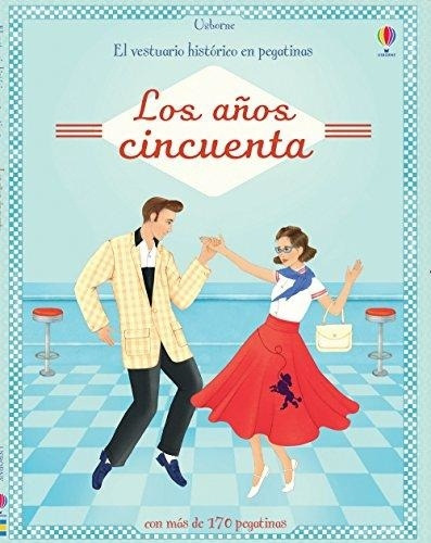 Años Cincuenta, Los. Vestuario En Pegatinas, De Cullis, Megan. Editorial Usborne, Tapa Tapa Blanda En Español