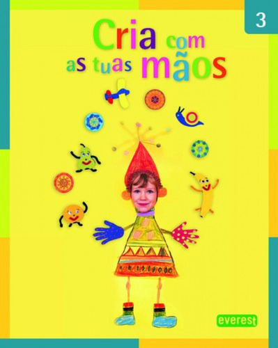 3.cria Con As Tuas Maos: Brinca Conmigo! 