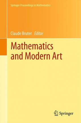 Libro Mathematics And Modern Art - Claude P. Bruter