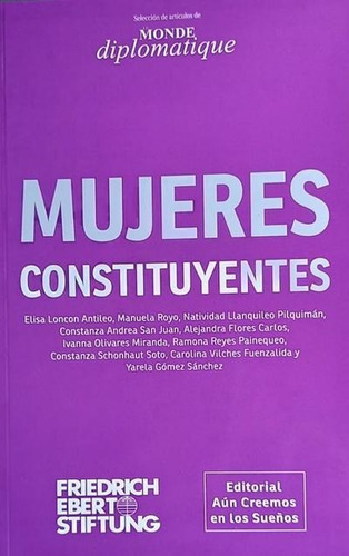  Mujeres Constituyentes,libro Original Y Nuevo