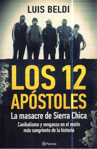 Los 12 Apóstoles, de Luis Beldi. Editorial Planeta en español, 2014