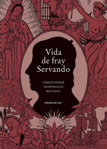 Libro Vida De Fray Servando Lku