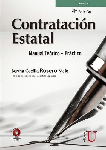 Contratación Estatal. Manual Teórico- Práctico. 4ta Edici...