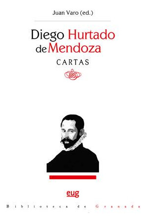 Libro Diego Hurtado De Mendoza. Cartas