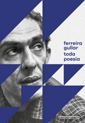 Toda Poesia, De Gullar, Ferreira. Editora Companhia Das Letras, Capa Mole Em Português