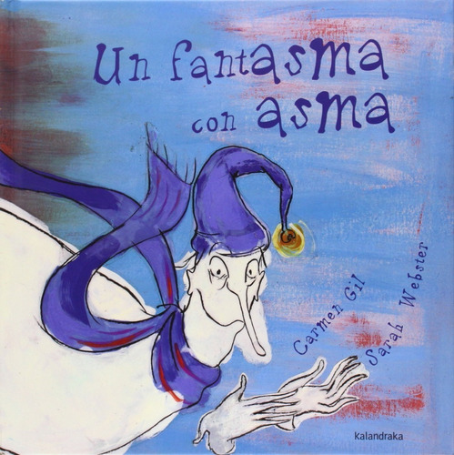 Imagen 1 de 1 de Libro Un Fantasma Con Asma [ Pasta Dura ] Carmen Gil