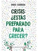Comprar Libro Crisis: ¿estas Preparado Para Crecer? - Enric Corbera