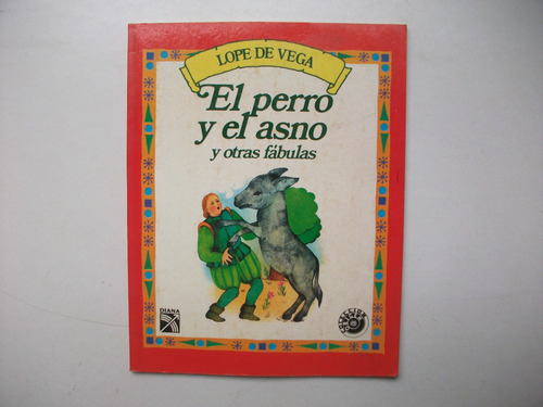 El Perro Y El Asno - Lope De Vega - Mi Primera Biblioteca