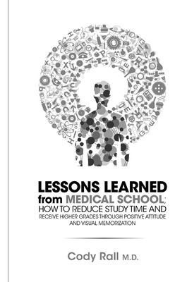 Libro Lessons Learned From Medical School; How To Reduce ...