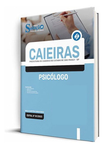 Apostila Prefeitura De Caieiras - Sp 2023 - Psicólogo, De Professores Especializados., Vol. Único. Editora Solução Concursos, Capa Mole, Edição Oficial Em Português, 2023