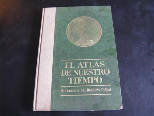 Mercurio Peruano: Atlas Nuestro Tiempo Readers Diges1964 L92