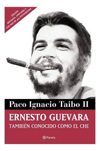 Ernesto Guevara. También Conocido Como El Che