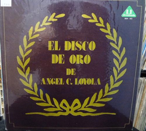 Angel C, Loyola - El Disco De Oro -5$