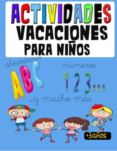 Libro: Actividades Vacaciones Para Niños: Tareas De Preescri