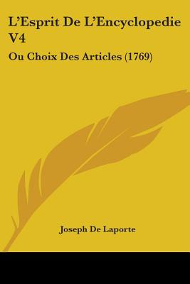 Libro L'esprit De L'encyclopedie V4: Ou Choix Des Article...