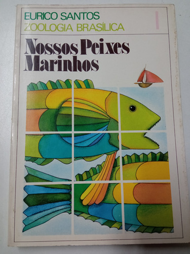 Livro Nossos Peixes Marinhos Eurico Santos