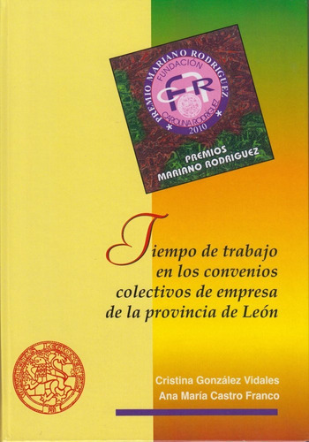 Tiempo De Trabajo En Los Convenios Colectivos De Empresa De, De Aa. Vv.. Editorial Publicaciones Universidad De Leon, Tapa Dura En Español